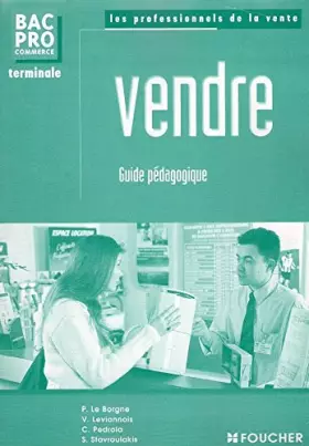 Couverture du produit · Vendre, Terminale Bac Pro (Corrigés)
