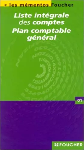 Couverture du produit · Liste intégrale des comptes : Plan comptable général