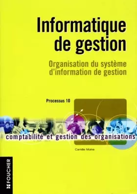 Couverture du produit · Informatique de gestion : Organisation du système d'information de gestion