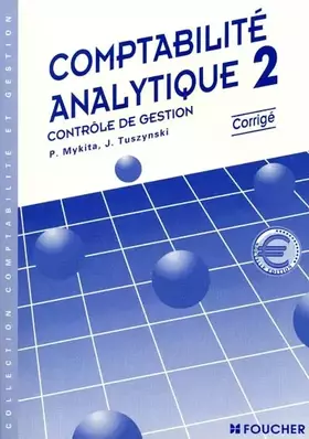 Couverture du produit · Comptabilité analytique 2 : Contrôle de gestion, BTS 2e année (Corrigés)