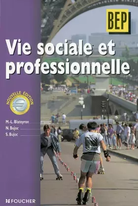 Couverture du produit · Vie sociale et professionnelle BEP