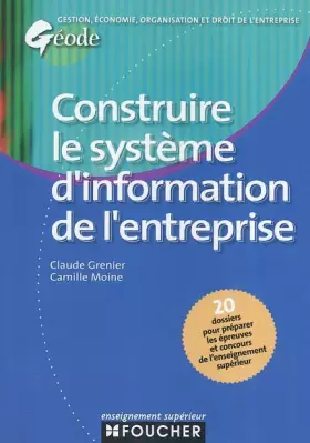 Couverture du produit · Géode : Construire le système d'information