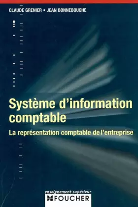 Couverture du produit · SYSTEME D INFORMATION COMPTABLE  (Ancienne édition)