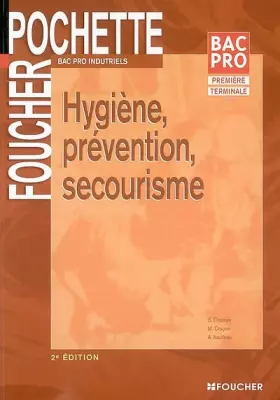 Couverture du produit · HYGIENE PREVENTION SECOURISME (Ancienne édition)