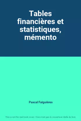 Couverture du produit · Tables financières et statistiques, mémento
