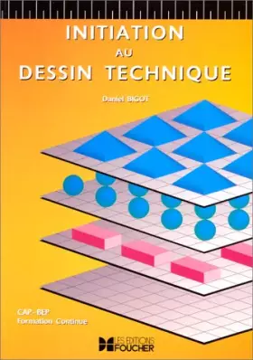 Couverture du produit · Initiation au dessin technique (Ancienne Edition)