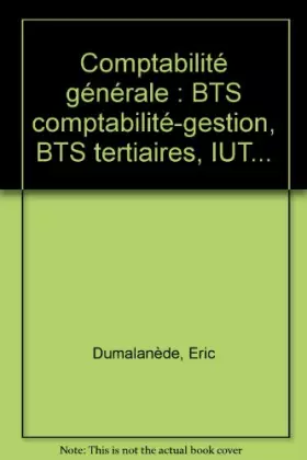 Couverture du produit · Comptabilité générale : BTS comptabilité-gestion, BTS tertiaires, IUT...