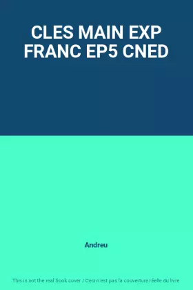 Couverture du produit · CLES MAIN EXP FRANC EP5 CNED