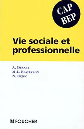 Couverture du produit · VIE SOCIALE ET PROFESSIONNELLE CAP/BEP