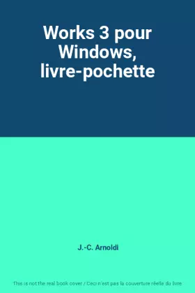 Couverture du produit · Works 3 pour Windows, livre-pochette
