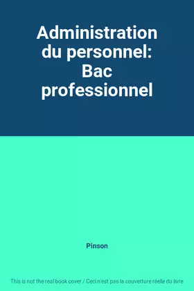 Couverture du produit · Administration du personnel: Bac professionnel