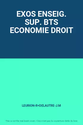 Couverture du produit · EXOS ENSEIG. SUP. BTS ECONOMIE DROIT