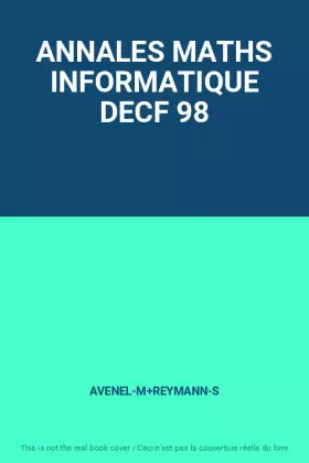 Couverture du produit · ANNALES MATHS INFORMATIQUE DECF 98