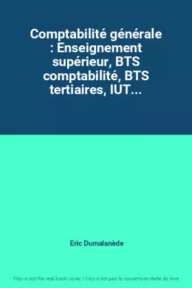 Couverture du produit · Comptabilité générale : Enseignement supérieur, BTS comptabilité, BTS tertiaires, IUT...