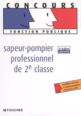 Couverture du produit · Sapeur-pompier professionnel de 2e classe