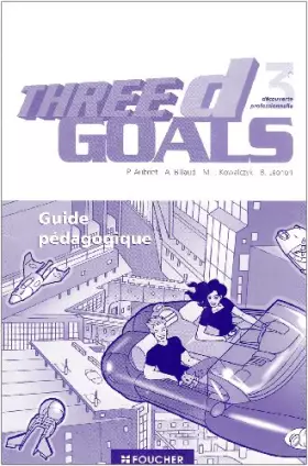 Couverture du produit · Anglais 3e Three D Goals: Corrigé