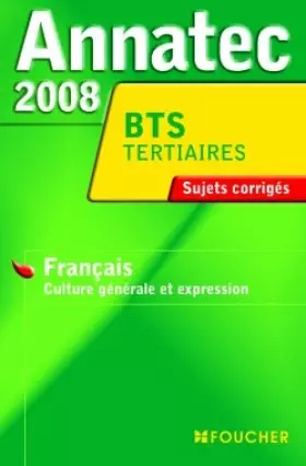 Couverture du produit · ANNATEC 2008 BTS FRANCAIS (Ancienne édition)