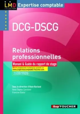 Couverture du produit · Relations professionnelles DCG-DSCG : Manuel et Guide du rapport de stage