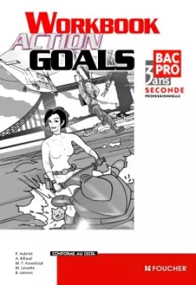Couverture du produit · Anglais Action Goals 2nd Bac Pro. Wordbook