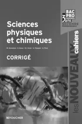 Couverture du produit · Sciences physiques et chimiques Bac Pro industriels: Corrigé