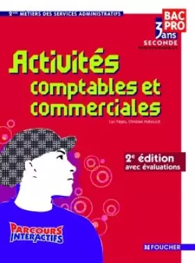 Couverture du produit · Activités comptables et commerciales Seconde Professionnelle Parcours interactifs