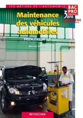 Couverture du produit · Maintenance des véhicules automobiles 1re Bac Pro
