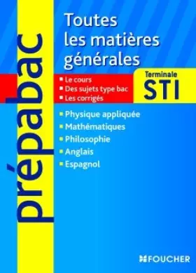 Couverture du produit · Toute les matières générales terminale STI