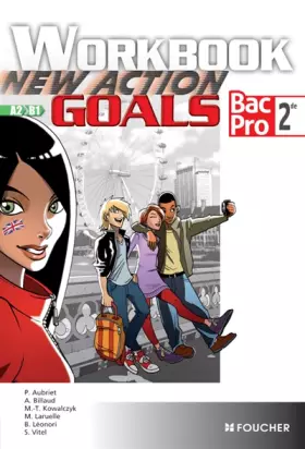 Couverture du produit · New Action Goals - Workbook Sde Bac Pro