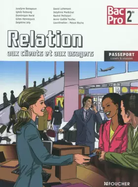 Couverture du produit · Relation aux clients et aux usagers Sde Bac Pro N.E
