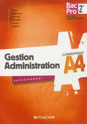 Couverture du produit · Les Nouveaux A4 Gestion Administration Sde Bac Pro