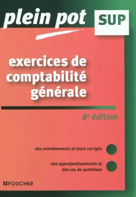 Couverture du produit · Exercices de comptabilité générale 8e édition