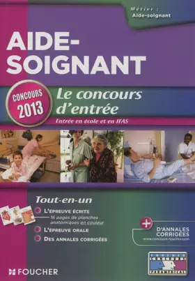 Couverture du produit · Aide-soignant - Le concours d'entrée Concours 2013