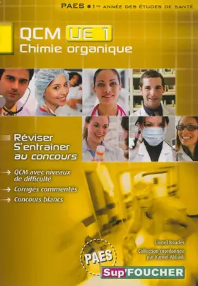 Couverture du produit · QCM UE1 Chimie organique
