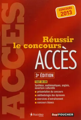 Couverture du produit · Réussir le concours ACCÈS - 3e édition Concours 2013