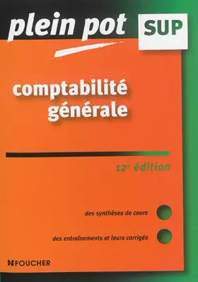 Couverture du produit · Comptabilité générale - Plein pot Sup - 12e édition