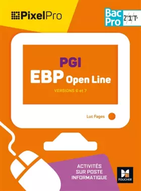 Couverture du produit · Pixel Pro - PGI EBP Openline - 2de/ 1re/ Tle BAC PRO