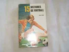 Couverture du produit · 15 histoires de football