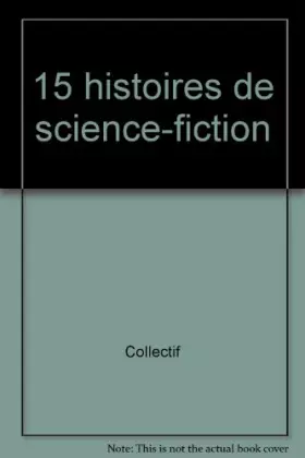 Couverture du produit · 15 histoires de science-fiction