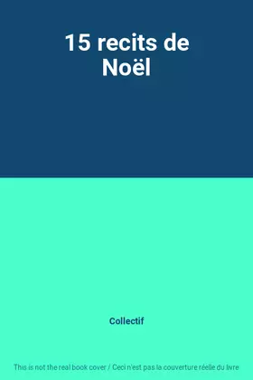 Couverture du produit · 15 recits de Noël