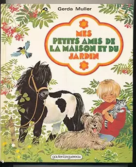 Couverture du produit · Mes petits amis de la maison et du jardin