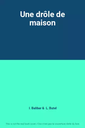 Couverture du produit · Une drôle de maison
