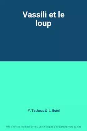 Couverture du produit · Vassili et le loup