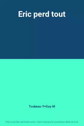 Couverture du produit · Eric perd tout