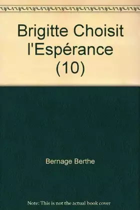 Couverture du produit · Brigitte choisit l'ésperance T10