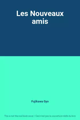 Couverture du produit · Les Nouveaux amis