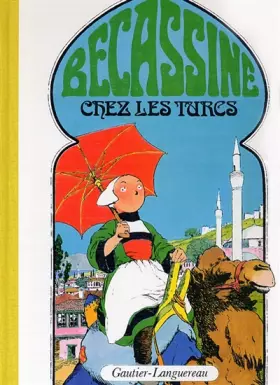 Couverture du produit · Bécassine chez les Turcs, tome 7