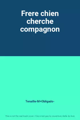 Couverture du produit · Frere chien cherche compagnon