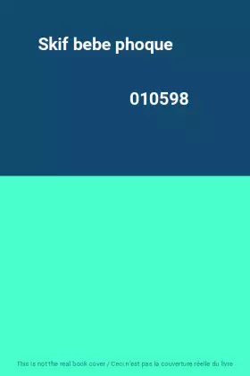 Couverture du produit · Skif bebe phoque                                                                              010598
