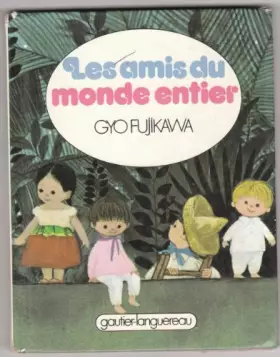 Couverture du produit · Les Amis du monde entier (Bambino)