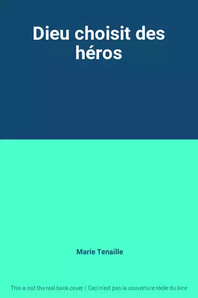 Couverture du produit · Dieu choisit des héros